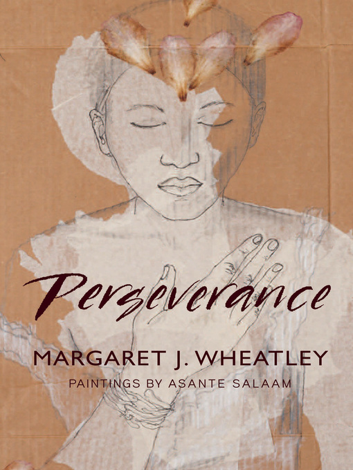 Title details for Perseverance by Margaret J. Wheatley - Wait list